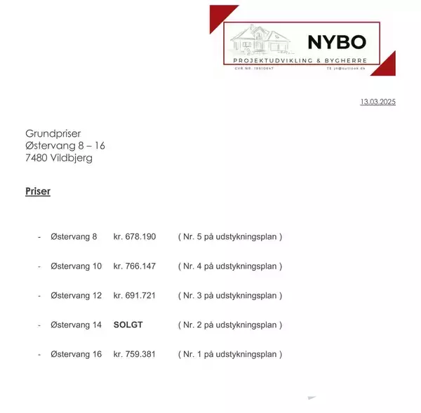 Dokument viser grundpriser i Østervang 8-16, 7480 Vildbjerg, med priser og udstykningsplan numre: 8 (kr. 678.190), 10 (kr. 766.147), 12 (kr. 691.721), 14 (SOLGT), 16 (kr. 759.381). Header angiver "NYBO PROJEKTUDVIKLING & BYGHERRE." Dateret 13.03.2025.